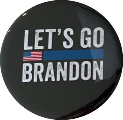 Let's Go Brandon Pin